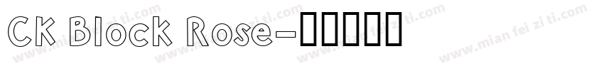 CK Block Rose字体转换